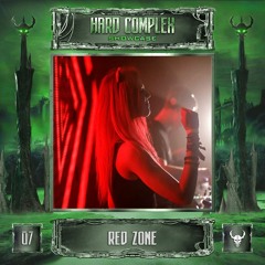 HARD COMPLEX SHOWCASE | #07 | RED ZONE