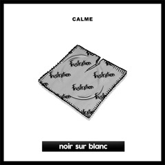 CALME - Maniac
