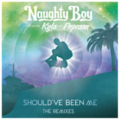 Should've Been Me (Tom Zanetti Remix) [feat. Kyla & Popcaan]