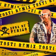 LEO SANTANA - ZONA DE PERIGO (TOSTI REMIX)