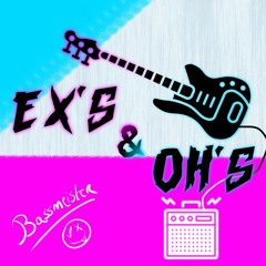 Ex's And Oh's