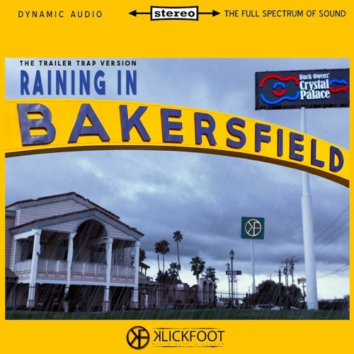 Raining in Bakersfield (Trailer Trap version)