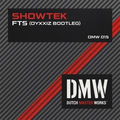 Showtek - FTS (DyxxiZ Bootleg)(Hard Techno)