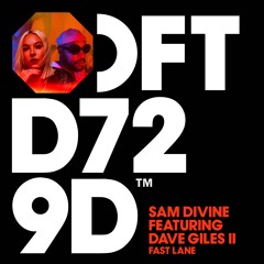 Sam Divine Feat. Dave Giles II - Fast Lane