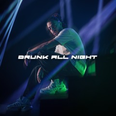 Lexnour - Drunk All Night