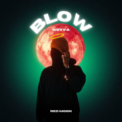 Blow