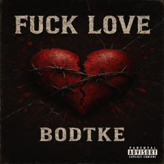 Fuck Love