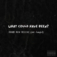 brand new hellcat (ain't changed)