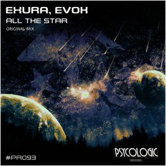 Exura, Evok (BR) - All The Star (Original Mix) #PR093