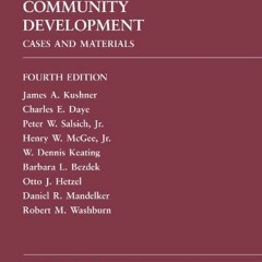 VIEW EBOOK 📝 Housing and Community Development: Cases and Materials by  James Kushne