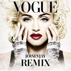 Madonna - Vogue (JoiseyJay Remix)