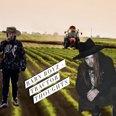 Young guy feat. Bobby LaBarnte tractor thoughts/tractor beers