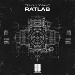 Traka x Oddkut - Ratlab