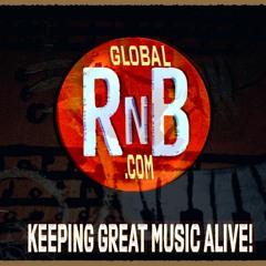Global RNB Radio - Old School Vibes / Al Taylor