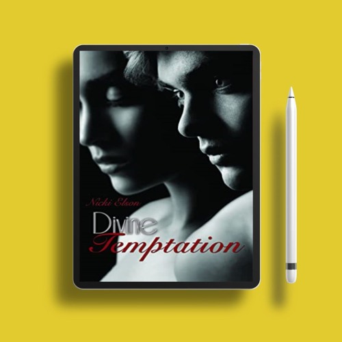 Stream Divine Temptation by Nicki Elson. Courtesy Copy [PDF] by User ...