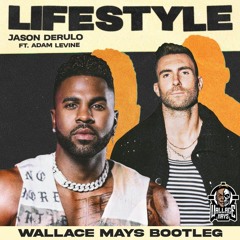 Jason Derulo x Adam Levine - Lifestyle (Wallace Mays Remix) *PITCHED*