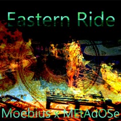 Eastern Ride feat. Moebius