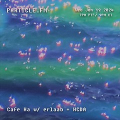 Cafe Ha w/ erlaab + Hennepin County Disco Authority - Jun 19th 2024