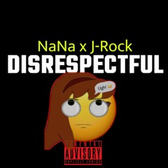 NaNa x J-Rock. Disrespectful