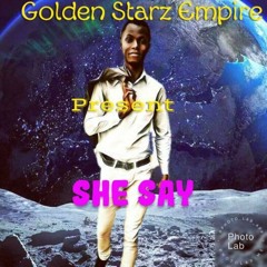 She Say