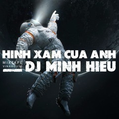 Stream DJ MINH HIẾU music | Listen to songs, albums, playlists for