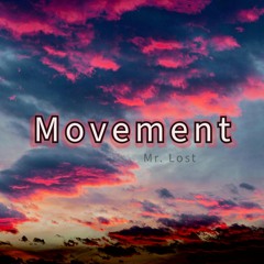 Movement (FREE DOWNLOAD)