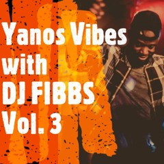 Yanos (Amapiano) vibes with DJ FIBBS Vol. 3 (2021)