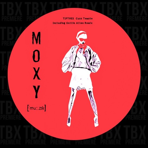 Premiere: Tiptoes - Put Sum Down On It (Kellie Allen Remix) [MOXY MUZIK]