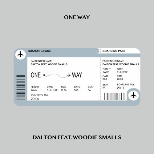 Dalton feat. Woodie Smalls - One Way