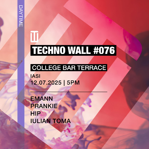 Techno Wall #076 - Daytime - 12.07.2025