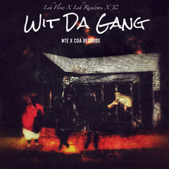 Luh Flow - ( Wit Da Gang ) Ft Luh Rundown & J2