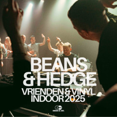 Beans & Hedge - Vrienden & Vinyl Indoor 2025