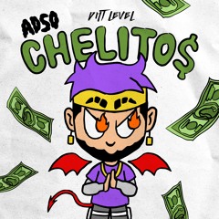 CHELITOS - DMT LEVEL X ADSO