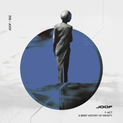 F-Act – A Brief History Of Infinity (Original Mix)