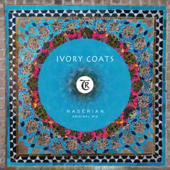 𝐏𝐑𝐄𝐌𝐈𝐄𝐑𝐄: Ivory Coats - Naserian [Tibetania Records]