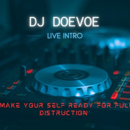 dj doevoe (live intro tool)