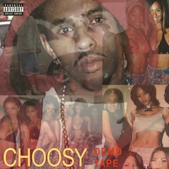 Choosy