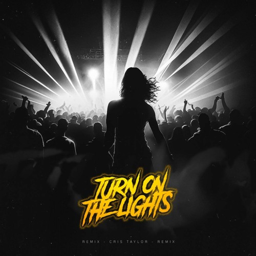 Stream Fred Again Turn On The Lights [Cris Taylor Remix] by CRIS