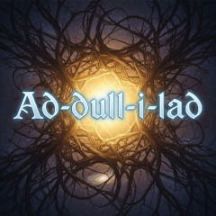Ad-dull-i-lad