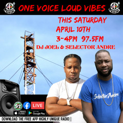 ONE VOICE LOUD VIBES APRIL 10TH 2021
