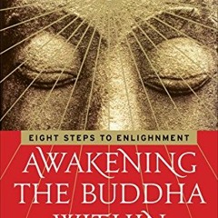 [PDF] Read Awakening the Buddha Within: Tibetan Wisdom for the Western World by  Lama Surya Das