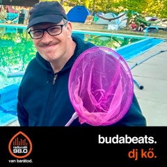 Budabeats Show 81 / Radio Café FM98.0 / Dj Kő