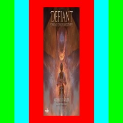 [Read] [PDF] Defiant (Songs of Chaos  #3)  By Michael R.  Miller