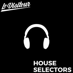 Selectors House Mixes