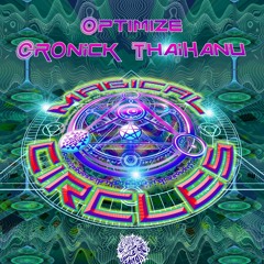 Optimize X Cronick X Thaihanu - Magical Circles @ 604 Recordings
