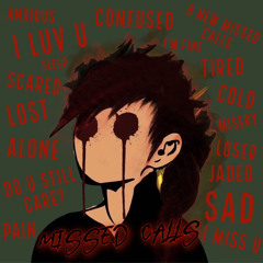 Missed Calls (prod. Jolst)