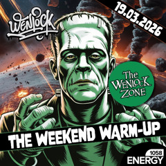 Wenlock - Weekend Warm-Up Energy1058 19-03-2026