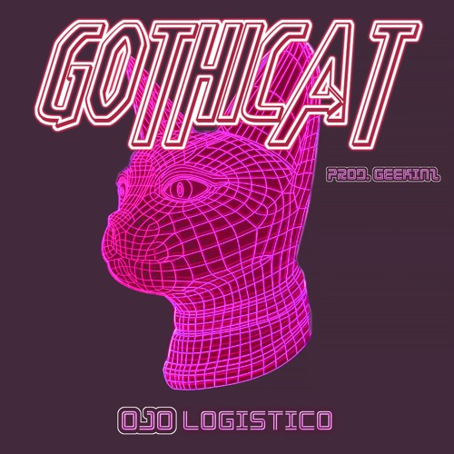 Gothicat - Prod. Geekinz