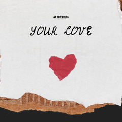 Your Love