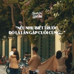 [CCHN] Radio tâm sự # 42: Nếu như biết trước đó là lần gặp cuối cùng bạn sẽ làm gì?